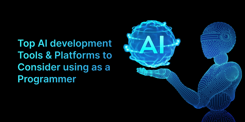 Top 5 AI Engineeering Tools in 2025  – From Prototyping to Production